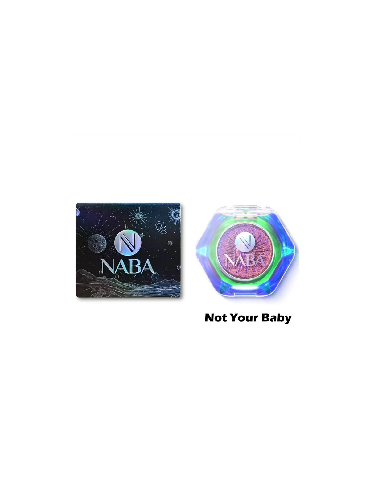 Naba Multichrome Luxury eyeshadow NOT YOUR BABY